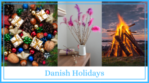 Blog Section Called Danish Holidays for My New Danish Life